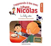 J'APPRENDS A LIRE AVEC LE PETIT NICOLAS - 10 LA BABY-SITTER
