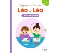 J'apprends À Lire Avec Léo Et Léa Cp - Cahier De Fluence