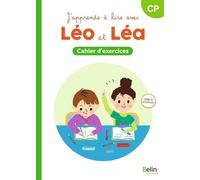 J'apprends À Lire Avec Léo Et Léa Cp - Cahier D'exercices