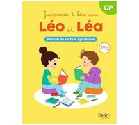 J'apprends À Lire Avec Léo Et Léa Cp - Manuel De Lecture Syllabique