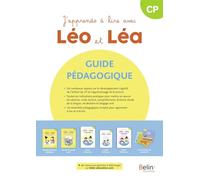J'apprends À Lire Avec Léo Et Léa Cp - Guide Pédagogique