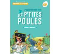 J'apprends à lire avec les P'tites Poules - CP