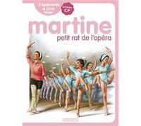 J'apprends à lire avec Martine Martine petit rat de l'Opéra - Gilbert Delahaye - Casterman - broché - Roman cadet