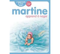 J'apprends à lire avec Martine Martine apprend à nager - Gilbert Delahaye - Casterman - broché - Scolaire / Universitaire
