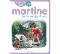J'apprends à lire avec Martine Martine garde son petit frère - Gilbert Delahaye - Casterman - broché - Scolaire / Universitaire