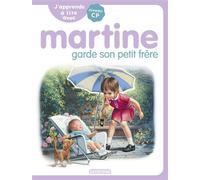 J'apprends à lire avec Martine (Tome 7) - Martine garde son petit frère - Marcel Marlier - Casterman Jeunesse - ebook (ePub) - Scolaire / Universitaire