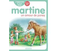 J'apprends à lire avec Martine Un amour de poney - Gilbert Delahaye - Casterman - broché - Roman cadet
