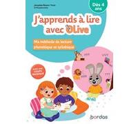 J'apprends à lire avec Olive - Ma méthode de lecture phonétique et syllabique Josyane Roure-Yvon (Auteur), Vanessa Vautier (Illustration)
