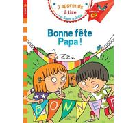 J'apprends À Lire Avec Sami Et Julie - Bonne Fête Papa ! - Début De Cp, Niveau 1