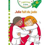 J'apprends À Lire Avec Sami Et Julie - Julie Fait Du Judo - Milieu De Cp Niveau 2