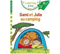 J'apprends À Lire Avec Sami Et Julie - Sami Et Julie Au Camping - Milieu De Cp, Niveau 2