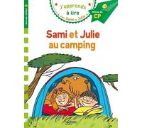 J'apprends À Lire Avec Sami Et Julie - Sami Et Julie Au Camping - Milieu De Cp, Niveau 2