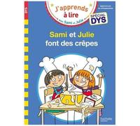 J'apprends À Lire Avec Sami Et Julie - Sami Et Julie Font Des Crêpes