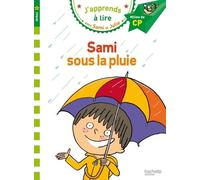 J'apprends À Lire Avec Sami Et Julie - Sami Sous La Pluie - Milieu De Cp, Niveau 2