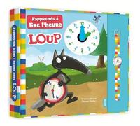 J'apprends À Lire L'heure Avec Loup - Avec Une Montre