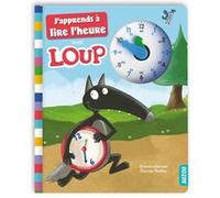 J'apprends à lire l'heure avec Loup – Auzou