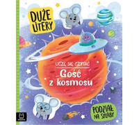 J'apprends à lire. Un visiteur de l'espace. Les majuscules. Division des syllabes
