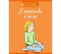 J'apprends à prier - Anne-Sophie Du Bouetiez - Crer Bayard - broché - Document jeunesse