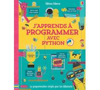 Louie Stowell, Rosie Dickins – J'apprends à programmer avec Python – dès 10 ans