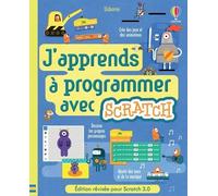 J'apprends à programmer avec Scratch – dès 8 ans – Usborne