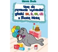 J'apprends à prononcer correctement les sons sz ¿ cz d¿ avec Seal Ninka Hanna Duda (Buch auf Polnisch)