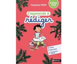 J'apprends à rédiger - Cahier d'activités CE2 Françoise Picot (Auteur), Yolande Gonnet (Auteur), Gisèle Hosteau (Auteur)