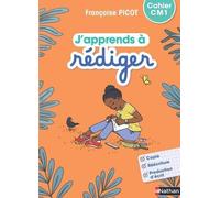 J'apprends à rédiger - Cahier d'activités CM1