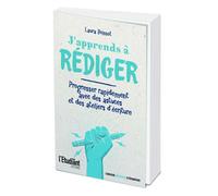 J'apprends à rédiger - Progresser rapidement avec des astuces et des ateliers d'écriture - Laura Boisset - L'etudiant Pratique - broché - Scolaire / Universitaire