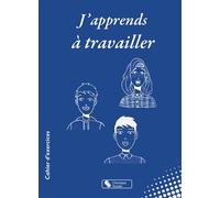J'apprends à travailler - Guy Sonnois - Chronique Sociale - broché - Scolaire / Universitaire