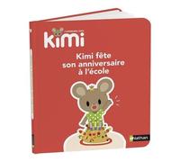 J'apprends Avec Kimi - Kimi Fête Son Anniversaire