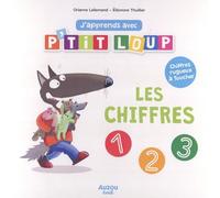 J'apprends avec p'tit loup - les chiffres