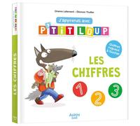 J'apprends avec p'tit loup - les chiffres - Orianne Lallemand - Auzou Philippe Eds - cartonné - Album jeunesse