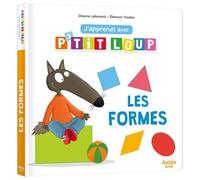 J'apprends Avec P'tit Loup - Les Formes