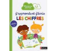 J'apprends et j'écris les Chiffres - Maternelle Moyenne Section - 4-5 ans