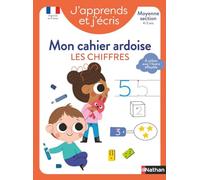 J'apprends et j'écris - Mon cahier ardoise Les chiffres MS - Fabienne Rousseau - Nathan - broché - Scolaire / Universitaire
