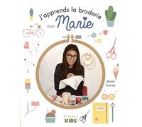 J'APPRENDS LA BRODERIE AVEC MARIE