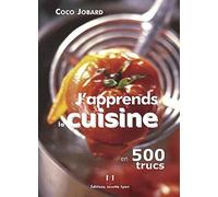 J'apprends la cuisine en 500 trucs