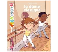 J'apprends La Danse Classique
