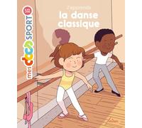J'apprends La Danse Classique – MILAN