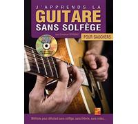 J'apprends la guitare sans solfège pour gauchers - 1 Livre + 1 Disque (Audios/Vidéos)