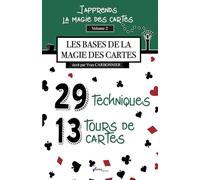 J'apprends la magie des cartes - Vol.2: Les bases de la magie des cartes