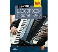 J'apprends l'accordéon à touches piano (Livre grand format avec enregistrements audios à télécharger)