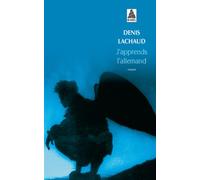 Denis Lachaud – J'apprends l'allemand – Roman – Broché
