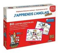 J'apprends l'anglais autrement - Niveau débutant: 80 cartes mentales pour apprendre facilement le vocabulaire, la conjugaison et la grammaire anglaise