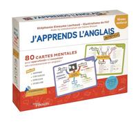 J'apprends l'anglais autrement - Niveau renforcé: 80 CARTES MENTALES pour approfondir et consolider ses connaissances en anglais !