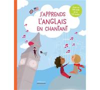 J'apprends l'anglais en chantant