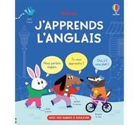 J'apprends l'anglais - J'apprends les langues - Dès 4 ans Alice Beecham (Auteur), Isa Pirracas (Illustration), Kirsty Tizzard (Conception couverture ou illustration)