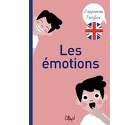 J'apprends l'anglais : les émotions