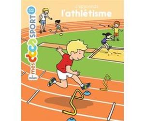 J'apprends l'athlétisme Fabien Laurent (Illustration), Véronique Bury (Auteur)