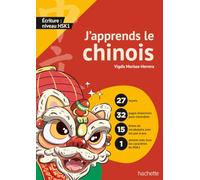 J'apprends le chinois ! Ecriture : niveau HSK 1 - Vigdis Herrera - Hachette Pratique - broché - Méthode de langue